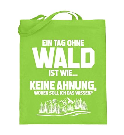 Shirtee Tag ohne Wald? Unmöglich! - Geschenk Forstwirt-in Förster-in Natur-Liebhaber - Jutebeutel (mit langen Henkeln) -38cm-