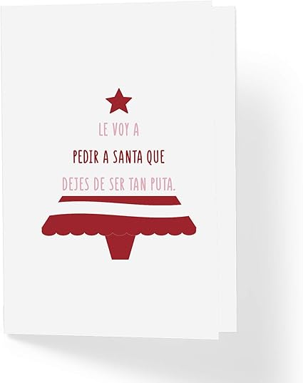 Funny Carnet Avec Adulte Humour Carte De Noel En Espagnol Le Voy A Pedir A Santa