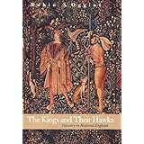 The Kings and Their Hawks: Falconry in Medieval England