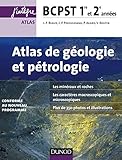 Image de atlas de géologie et pétrologie ; bcpst ; 1ère et 2e années (2e édition)