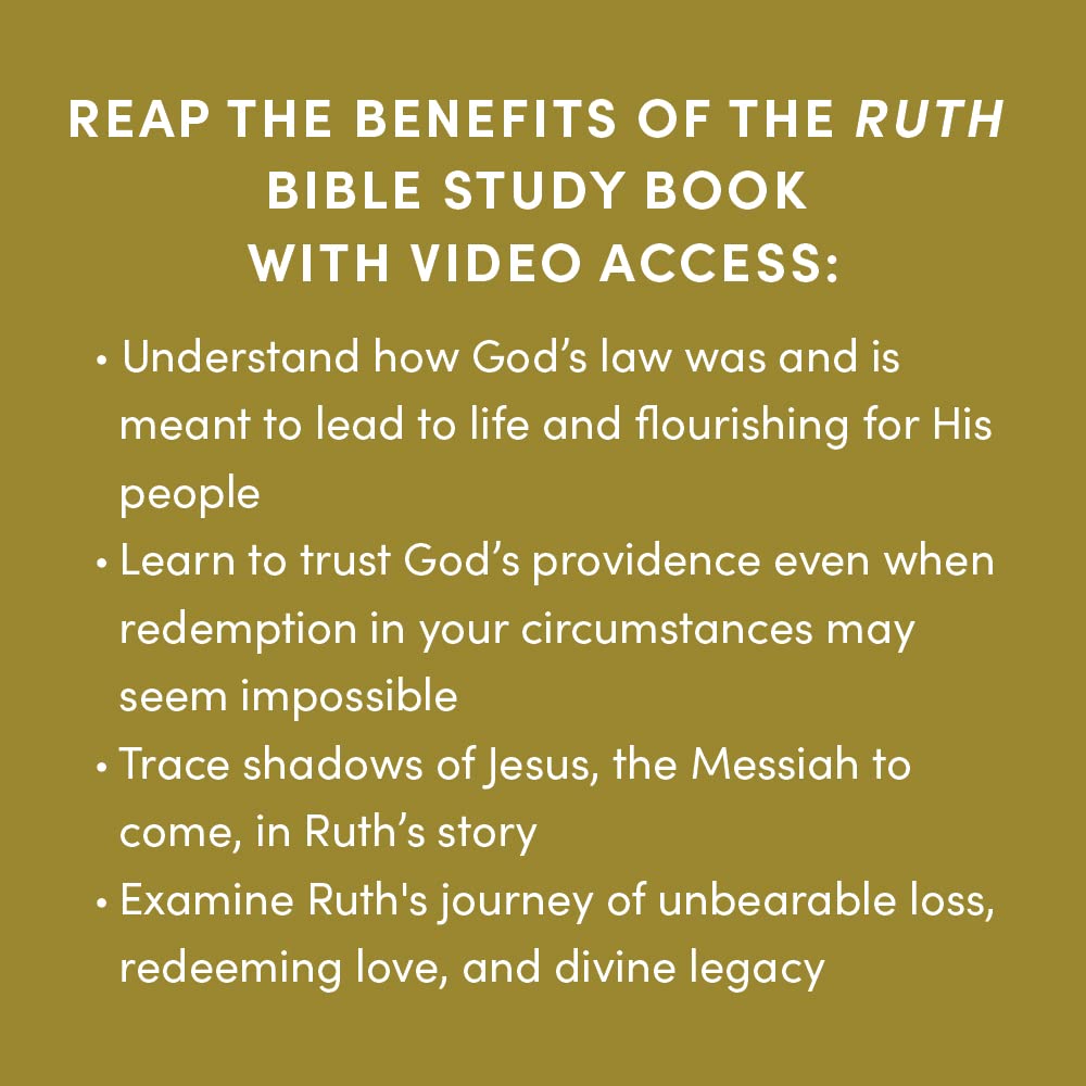 Ruth: Loss, Love & Legacy - Bible Study for Women (Revised & Expanded) with Video Access