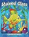 Stained Glass Coloring Book: Stress Relieving Unique Design by Rocket Publishing