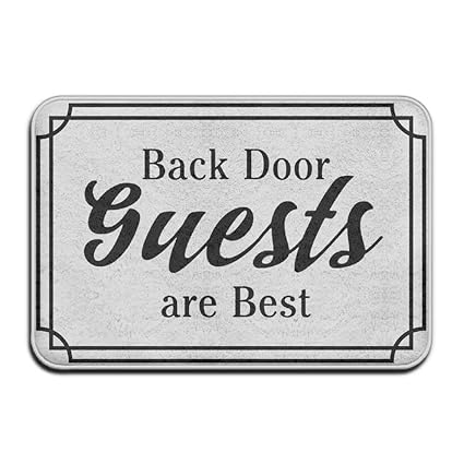 Amazon Com Duangdglumats Back Door Guests Are Best Cool In