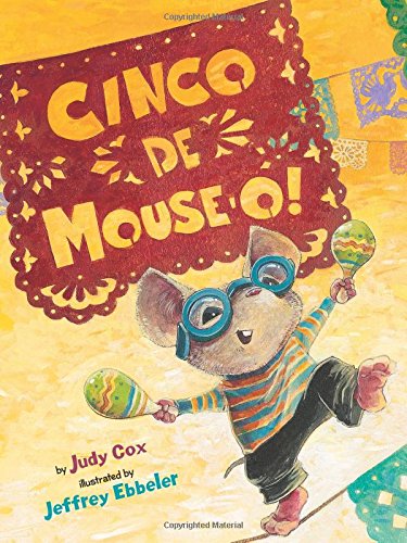 Cinco De Mouse-O! (Mouse (Holiday House))