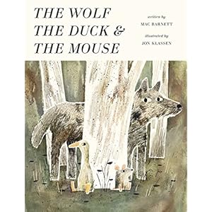 The Wolf, the Duck and the Mouse