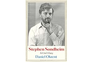 Stephen Sondheim: Art Isn’t Easy
