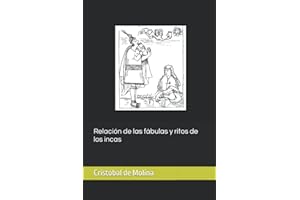 Relación de las fábulas y ritos de los incas