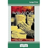 The World Caf (16pt Large Print Edition)