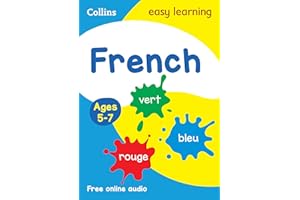 French Ages 5-7: Prepare for school with easy home learning (Collins Easy Learning Primary Languages)