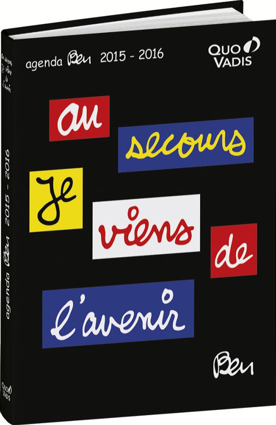 Quo Vadis - Ben - Textagenda - Agenda Scolaire Journalier 12x17 cm Noir - Année 2015-2016 Quo Vadis - Ben - Textagenda - Agenda Scolaire Journalier 12x17 cm Noir - Année 2015-2016