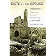Facts on the Ground: Archaeological Practice and Territorial Self-Fashioning in Israeli Society
