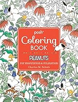 Posh Adult Coloring Book: Peanuts for Inspiration & Relaxation (Posh Coloring Books) Posh Adult Coloring Book: Peanuts for Inspiration & Relaxation (Posh Coloring Books)