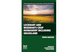 Lockhart and Wiseman’s Crop Husbandry Including Grassland (Woodhead Publishing Series in Food Science, Technology and Nutrition)