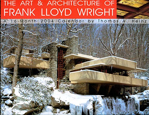 2004 Art and Architecture of Frank Lloyd Wright Calendar by 