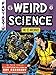 EC Archives: Weird Science Volume 4 (The Ec Archives: Weird Science)
