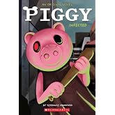 Infected: An AFK Book (Piggy Original Novel)