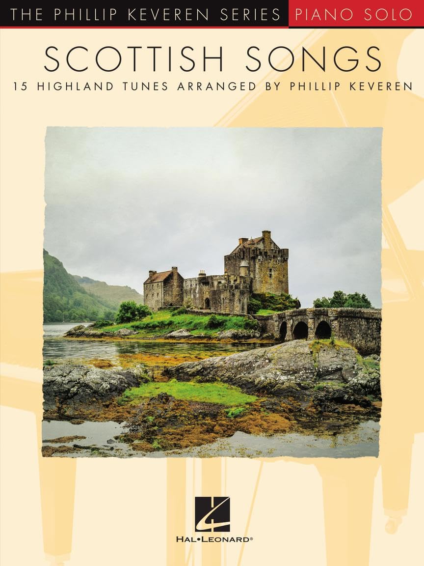 Scottish Songs. Piano Solo.: 15 Highland Tunes the Phillip Keveren Series Piano Solo