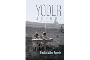 Yoder School (Dreamseeker Memoir)