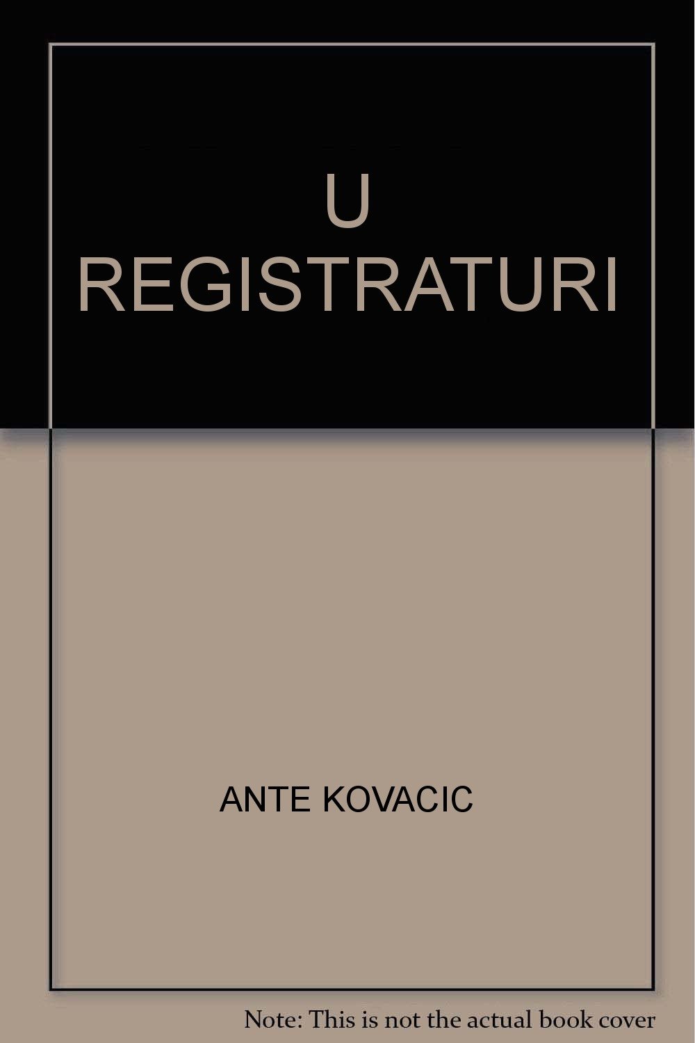 U Registraturi Ante Kovacic Amazon Com Books