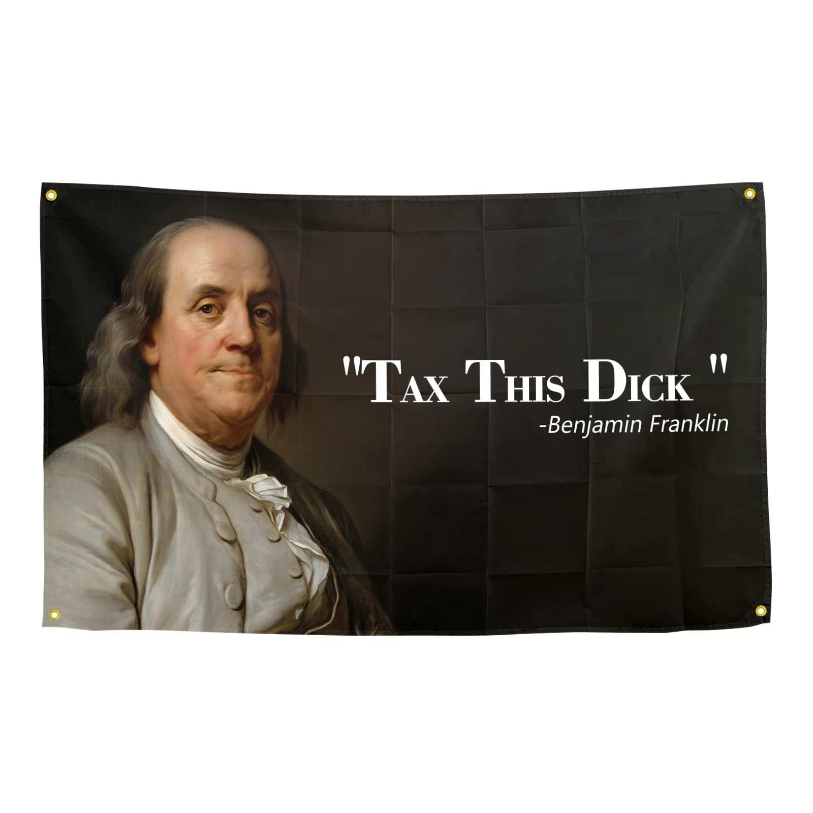 Photo 1 of Benjamin Franklin Tax This Dick Flag Funny Flags for Room 3x5 Feet College Dorm Room Decor Man Cave Frat Wall Indoor Outdoor Flag