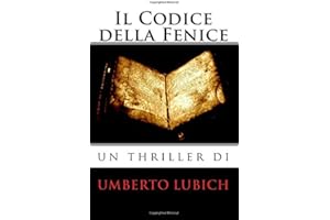 Il Codice della Fenice (Italian Edition)