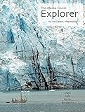 The Alaska Cruise Explorer by
