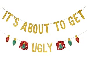 LEESKY It's About To Get Ugly Banner Gold Glitter - Ugly Sweater Party Decorations,Christmas Party Decorations, Ugly Christmas Sweater Party Decor, Grinch Christmas Decor, Elf Christmas Party Decor