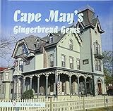 Cape May's Gingerbread Gems by 