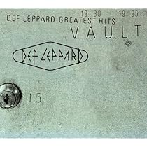 DEF LEPPARD / VAULT バンドスコア Def Leppard - 1995 - Vault (The Best of 1980-1995) | PDF