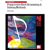Progressive Rock Drumming &amp; Soloing Methods: Drumset/Rock