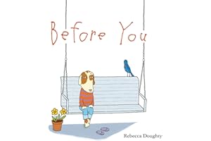Before You: A Charming Book for Reading-Aloud at Bedtime, for Kids (ages 4-8)―Perfect for Valentine's Day