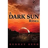 A Dark Sun Rises (The Anna Series)