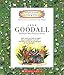 Jane Goodall: Researcher Who Champions Chimps (Getting to Know the World's Greatest Inventors & Scientists)