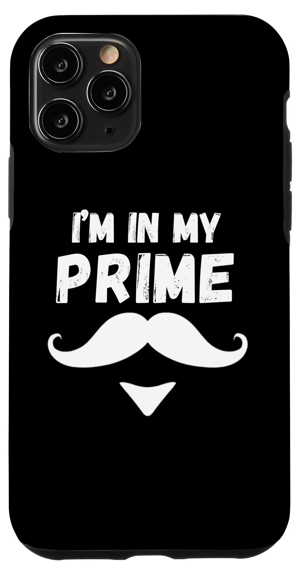 iPhone 11 Pro i'm In My Prime - Country Outlaw Cowboy Western Mustache Case