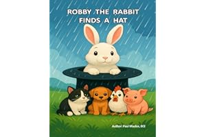 ROBBY THE RABBIT FINDS A HAT
