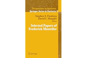 Selected Papers of Frederick Mosteller (Springer Series in Statistics)