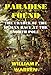 PARADISE FOUND THE CRADLE OF THE HUMAN RACE AT THE NORTH POLE: A Study of the Prehistoric World