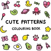 Cute Patterns Colouring Book (Simple &amp; Easy Colouring Books by ali)
