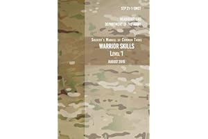 STP 21-1-SCMT Soldier's Manual of Common Tasks Warrior Skills Level 1: August 2015