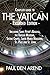 Complete Guide to the Vatican - Extended Edition: Including Saint Peter's Basilica, the Vatican Museums, Sistine Chapel, Santa Maria Maggiore, St. Paul and St. John by Paul den Arend