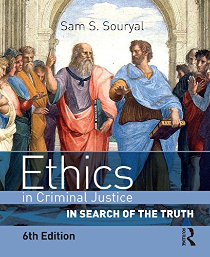 Download Ethics in Criminal Justice: In Search of the Truth Download Ethics in Criminal Justice: In Search of the Truth