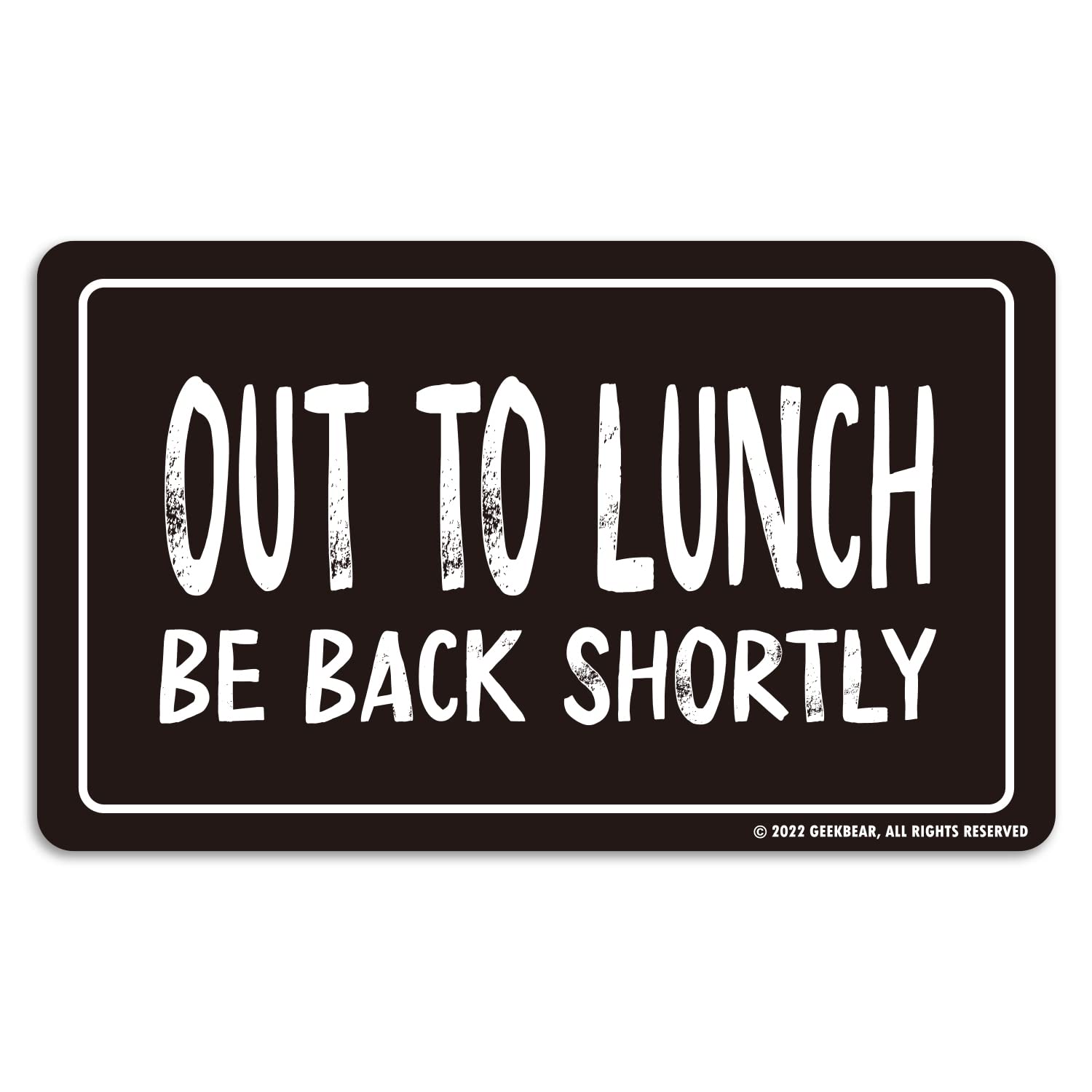 OUT TO LUNCH SIGN (Black)