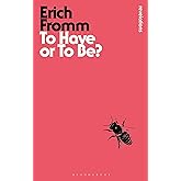 To Have or To Be? (Bloomsbury Revelations)