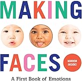 Making Faces: A First Book of Emotions (Baby Loves Books)
