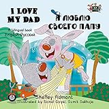 I Love My Dad (English Russian Bilingual Collection)