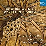 Johann Hermann Schein: Cymbalum Sionium