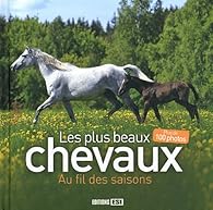 couverture de : Les plus beaux chevaux
