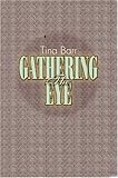 Gathering Eye, The by 