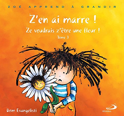 Ze voudrais z'être une fleur !