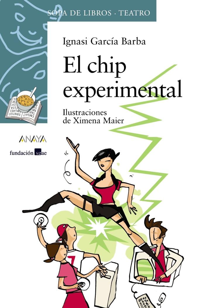 Portada de El chip experimental (LITERATURA INFANTIL - Sopa de Libros (Teatro))